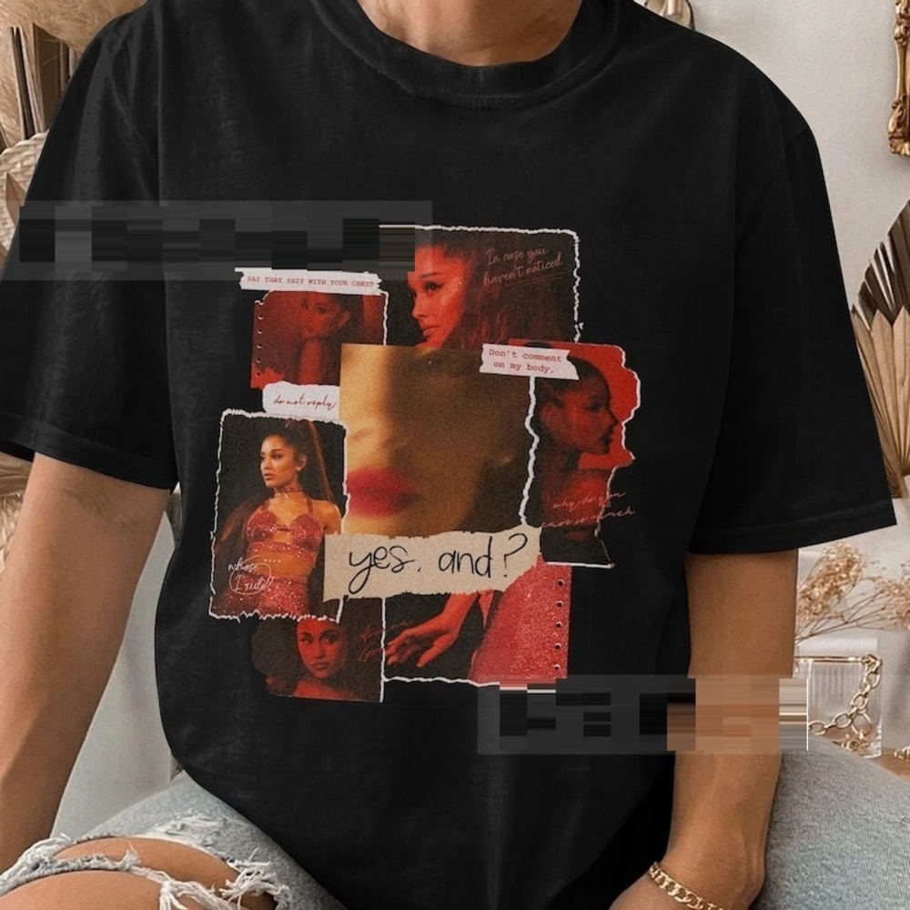 Yes, And Shirt, Ariana Is Coming Shirt, Gift For Ariana Fan, Trendy Retro Shirt